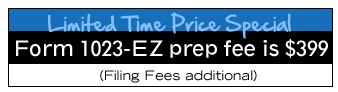 Limited Time Price Special - Form 1023-EZ prep fee